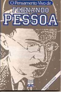 O Pensamento Vivo de Fernando Pessoa
