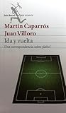 Ida y vuelta: una correspondencia sobre fútbol