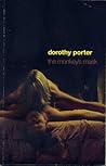 The Monkey's Mask by Dorothy Porter