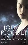 Ein Lied für meine Tochter by Jodi Picoult