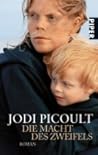 Die Macht des Zweifels by Jodi Picoult