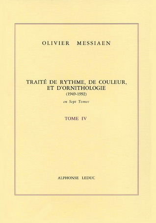 Traité de rythme, de couleur, et d'ornithologie: Tome IV
