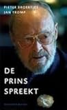 De prins spreekt by Pieter Broertjes