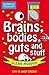 Brains, Bodies, Guts And Stuff (Science Museum)