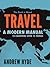 This Book is About Travel by Andrew Hyde This Book is About Travel by Andrew Hyde