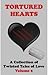 Tortured Hearts Volume 2 by Cass Collins