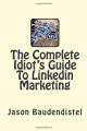 Strategic LinkedIn Marketing (Kindle Edition)