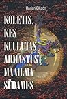 Koletis, kes kuul...