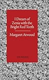I Dream of Zenia with the Bright Red Teeth