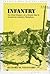 Infantry: An Oral History of a World War II American Infantry Battalion (Twayne's Oral History Series No.9)