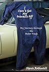 I Can't Get my Overalls Off by Steve Rothwell