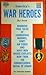America's War Heroes - Dramatic True Tales of Courageous Mari... by Jay Scott