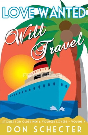 Love Wanted, Will Travel (Stories for Older Men & Younger Lovers #4)