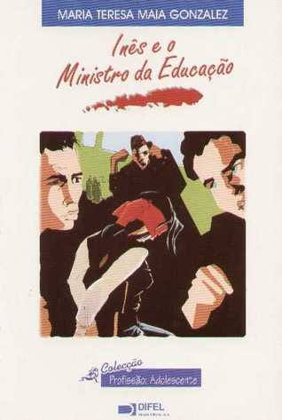 Inês e o Ministro da Educação (Paperback)