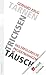 Tarnen, tricksen, täuschen: Das erfolgreiche Projektmanagement