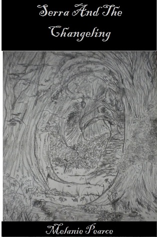 Serra And the Changeling