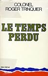 Le Temps Perdu Le Temps Perdu