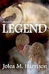 Legend by Jolea M. Harrison