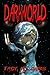 Darkworld by Troy McCombs