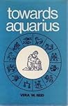 Towards Aquarius,