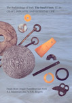 Craft Industry and Everyday Life: The Archaeology of York, The Small Finds