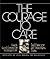 The Courage to Care : Rescu...