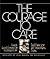 The Courage to Care : Rescuers of Jews During the Holocaust