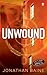 Unwound by Jonathan Baine