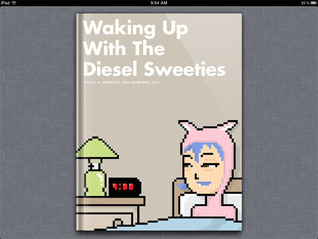 Waking Up With The Diesel Sweeties