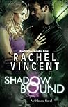 Shadow Bound