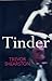 Tinder by Trevor Shearston