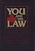 You & The Law : A Practical Family Guide to Canadian Law - 3rd Edition