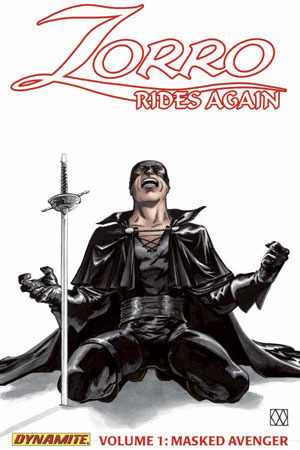 Zorro Rides Again Volume 1: Masked Avenger (Paperback)