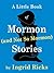 A Little Book of Mormon (an...