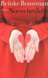 Noem het liefde (Hardcover)