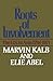 Roots of Involvement: The U.S. in Asia 1784-1971
