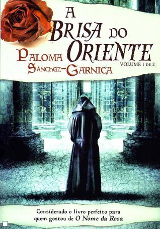 A Brisa do Oriente - Volume 1 de 2