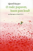 O rode papaver, boem pats knal! (Hardcover)