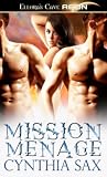 Mission Menage by Cynthia Sax