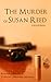 The Murder of Susan Reed (The Val & Kit Mystery Series, #2) by Rosalind Burgess