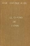 El camino de Paros (Meditaciones y andanzas) El camino de Paros (Meditaciones y andanzas)