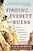 Finding Everett Ruess: The ...