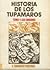Historia de los Tupamaros by Eleuterio Fernández Huidobro