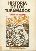 Historia de los Tupamaros (Tomo 1: Los orígenes)