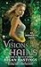 Visions of Chains (Awakening, #3)