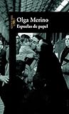 Espuelas de papel by Olga Merino