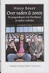 Over vaders & zonen by Hugo Borst
