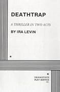 Deathtrap: A Thriller in Two Acts