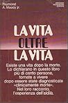 La vita oltre la ...