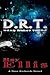 D.R.T. (Dead Right There)